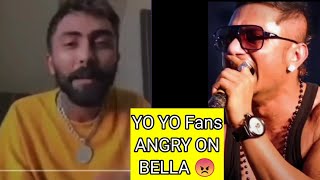 YO YO HONEY SINGH FANS ANGRY ON BELLA | must whatch | #Shorts #Viral #YoyohoneySingh #Bella