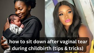 How To Sit down After Vaginal Tear During Childbirth#nigerianmom #postpartum #newmom #shorts #baby