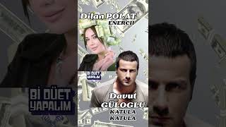 Dilan Polat & Davut Güloğlu - ENERCİİİ - KATULA KATULA @dilanpolatt @DavutGulogluResmi