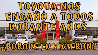 LA GRAN MENTIRA DE TOYOTA