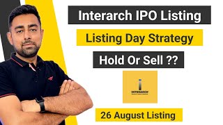 Interarch Buildings IPO Listing Day Strategy | Hold Or Sell ?? | Jayesh Khatri