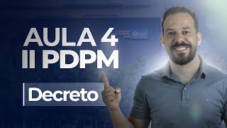 Quinzena DF - II PDPM - Decreto - Aula 4