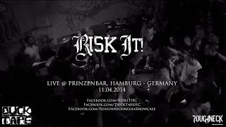 Risk It Live @ Prinzenbar Hamburg (HD)