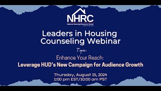 Leverage HUD's New Campaign for Audience Growth