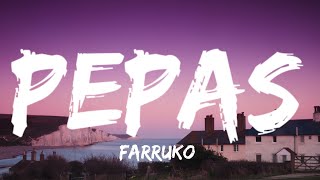 Farruko - Pepas (Letra/Lyrics)