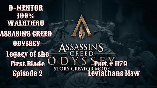 Assassin's Creed Odyssey 100% Walkthrough Legacy of the First Blade Leviathans Maw