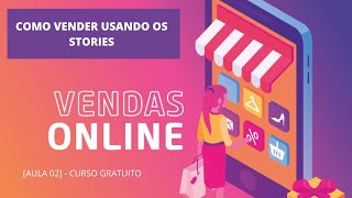 [AULA 02] - Curso Gratuito Vendas On-Line