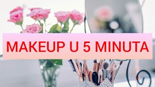 Makeup u 5 minuta