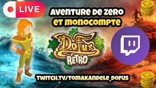 DOFUS RÉTRO : Aventure de zero et solo sur boune ! On farm les astuces kamas ! #dofusretro #dofus