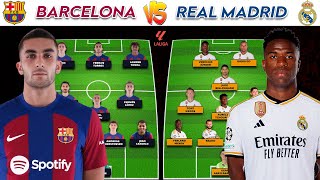 🚨 BARCELONA (4-3-3) VS REAL MADRID (4-3-1-2)🔥| POTENTIAL STARTING LINEUP LA LIGA 23/24 MATCHDAY 11