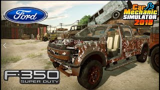 Ford F350 Super Duty Restoration  -  Car Mechanic Simulator 2018