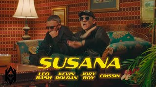 Leo Bash, Kevin Roldan, Jory Boy, Crissin - Susana