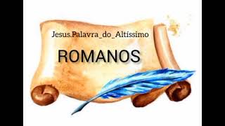 ROMANOS CARTA  - BÍBLIA NOVO TESTAMENTO