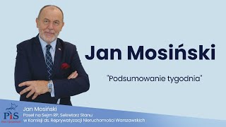 Jan Mosiński, Poseł na Sejm RP, „Podsumowanie tygodnia”