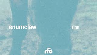 Enumclaw "Sink" (Official Audio)