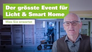 Der grösste Event für Licht und Smart Home in der Schweiz – Was Sie erwartet