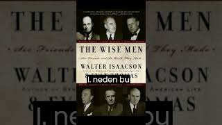 The Wise Men - Walter Isaacson #shorts #book