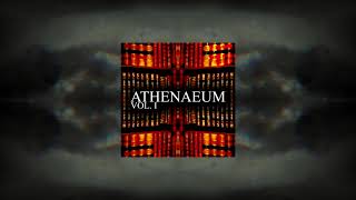 Athenaeum Vol. 1 - [FULL ALBUM] Dark Instrumental & Ambience