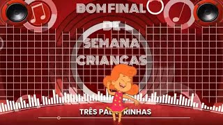 Bom Final de Semana - Três Palavrinhas - Fundo Animado