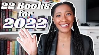 22 BOOKS I WANT TO READ IN 2022