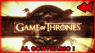 GAME OF THRONES - sigla ⏪reverse⏪