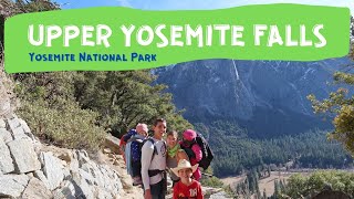 Upper Yosemite Falls, Yosemite National Park