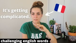 Stump the French Girl | Pronunciation Challenge #2: Difficult, but useful, everyday words in English