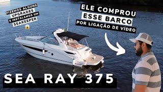 Sea Ray 375 - Como é comprar um barco com a Yacht Consulting? | Yacht Consulting