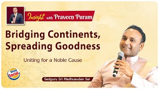 Bridging Continents, Spreading Goodness: Uniting for a Noble Cause