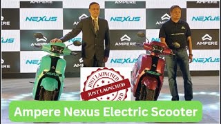 Ampere Electric launches its electric scooter Ampere Nexus at Rs 1.10 lakh