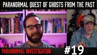 Paranormal Quest | Ghosts from the Past #19