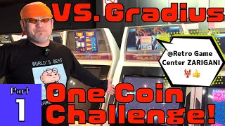 VS. Gradius One Coin Challenge Part 1 @Retro Game Center Zarigani