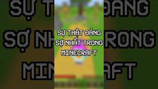 Sự Thật Đáng Sợ Nhất Trong Minecraft P15 #minecraft #short