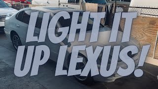 Light It Up Lexus! (FOGS!)