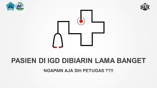 PASIEN DI IGD DIBIARIN LAMA BANGET, NGAPAIN AJA SIH PETUGASNYA!!!