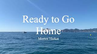 Morten Harket-Ready to Go Home (lyrics)