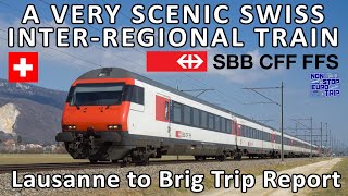 A VERY SCENIC SWISS INTER-REGIONAL TRAIN / SBB RE460 REVIEW / SWISS TRAIN TRIP REPORT