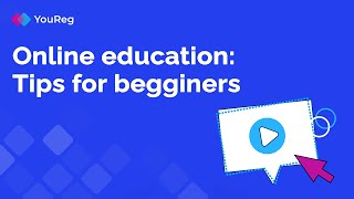 Online education business: 6 tips for begginers