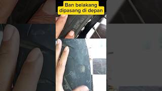 Ban Belakang Ditaruh Depan Bisa Menggelombang Habisnya Tidak Rata #rearuseonly