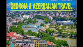 Georgia & Azerbaijan Travel