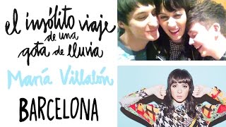 Un día con María Villalón (Barcelona) #EspíaInsólito