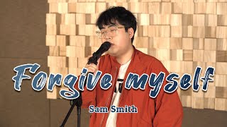 Sam Smith - Forgive myself  (Cover by Yongga)