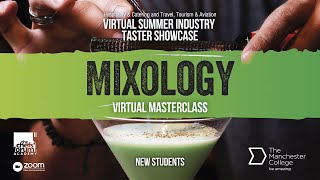 The Manchester College Summer Showcase - Mixology for New Students