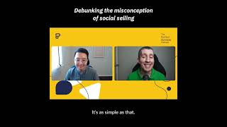 #3  Debunking the misconception of social selling