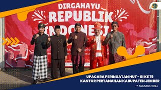 UPACARA PERINGATAN HUT - RI KE 79 || KANTOR PERTANAHAN KABUPATEN JEMBER