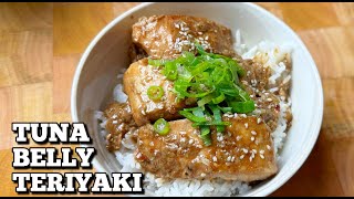 TUNA BELLY TERIYAKI | HUNGRY MOM COOKING