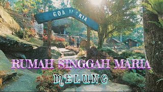 RUMAH SINGGAH MARIA MELUNG