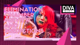 DIVA DIRT WWE ELIMINATION CHAMBER PREDICTIONS