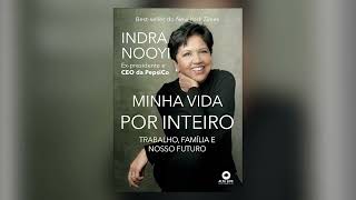 Minha Vida Por Inteiro -  Indra Nooyi