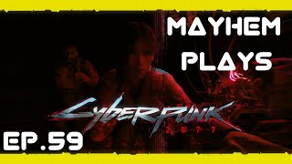 Cyberpunk 2077 PLAYTHROUGH - EPISODE 59